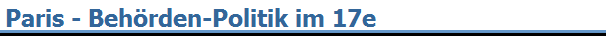 Paris - Beh�rden-Politik im 17e