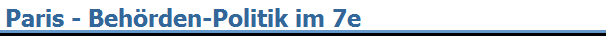 Paris - Beh�rden-Politik im 7e