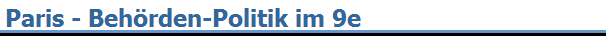 Paris - Beh�rden-Politik im 9e