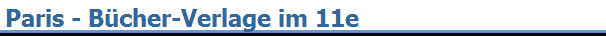 Paris - B�cher-Verlage im 11e