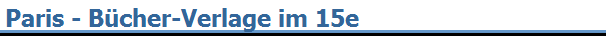 Paris - B�cher-Verlage im 15e