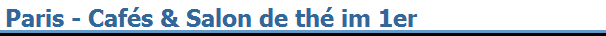 Paris - Caf�s & Salon de th� im 1er