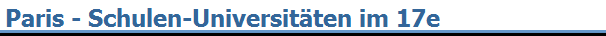 Paris - Schulen-Universit�ten im 17e