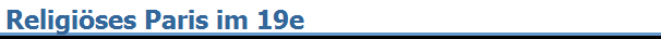 Religi�ses Paris im 19e