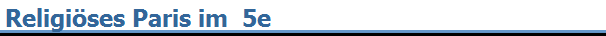 Religi�ses Paris im  5e