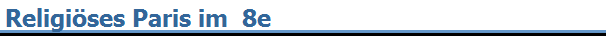 Religi�ses Paris im  8e