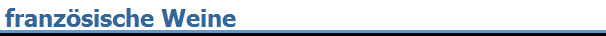 franz�sische Weine